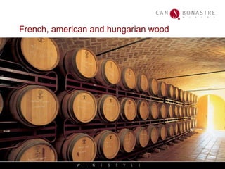 French, american and hungarian wood 