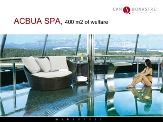 ACBUA SPA,  400 m2 of welfare   