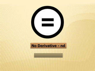 No Derivative - ndการห้ามดัดแปลงผลงาน 