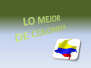 LO MEJOR  DE COLOMBIA 