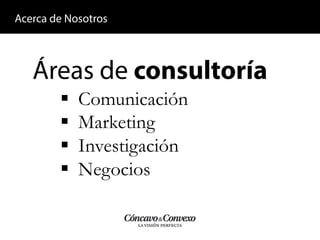 Cóncavo & Convexo | marketing y comunicación