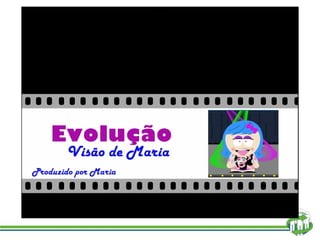 Clique uma vez e aguarde o “the end” Pois para mim a evolução é assim... 