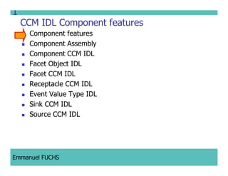 CCM IDL, CORBA Component Model IDL