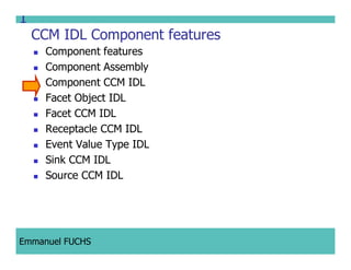 CCM IDL, CORBA Component Model IDL