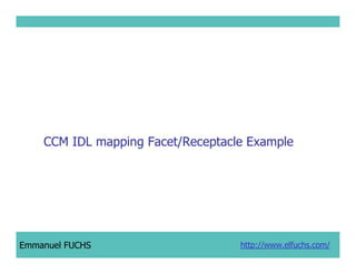 CCM IDL, CORBA Component Model IDL