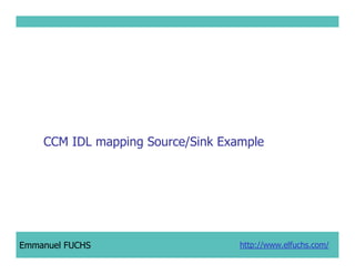 CCM IDL, CORBA Component Model IDL