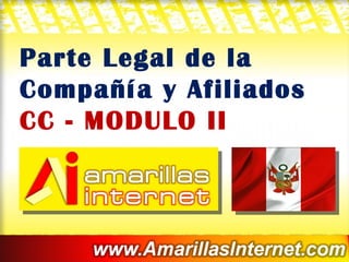 Parte Legal de la  Compañía y Afiliados CC - MODULO II 
