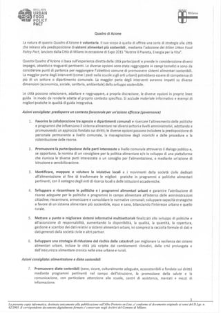 La presente copia informatica, destinata unicamente alla pubblicazione sull'Albo Pretorio on Line, e' conforme al documento originale ai sensi del D.Lgs. n.
82/2005. Il corrispondente documento digitalmente firmato e' conservato negli Archivi del Comune di Milano.
 
