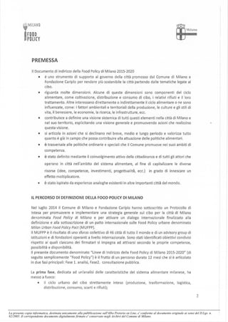 La presente copia informatica, destinata unicamente alla pubblicazione sull'Albo Pretorio on Line, e' conforme al documento originale ai sensi del D.Lgs. n.
82/2005. Il corrispondente documento digitalmente firmato e' conservato negli Archivi del Comune di Milano.
 