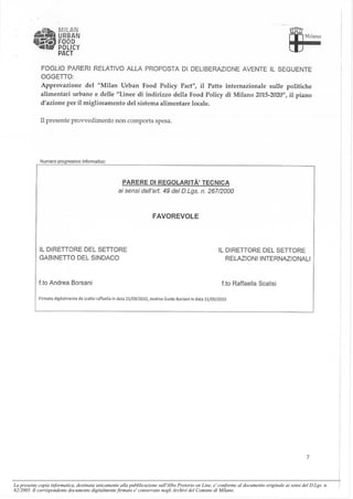 La presente copia informatica, destinata unicamente alla pubblicazione sull'Albo Pretorio on Line, e' conforme al documento originale ai sensi del D.Lgs. n.
82/2005. Il corrispondente documento digitalmente firmato e' conservato negli Archivi del Comune di Milano.
 