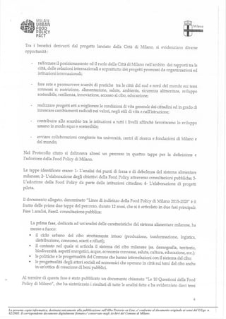 La presente copia informatica, destinata unicamente alla pubblicazione sull'Albo Pretorio on Line, e' conforme al documento originale ai sensi del D.Lgs. n.
82/2005. Il corrispondente documento digitalmente firmato e' conservato negli Archivi del Comune di Milano.
 