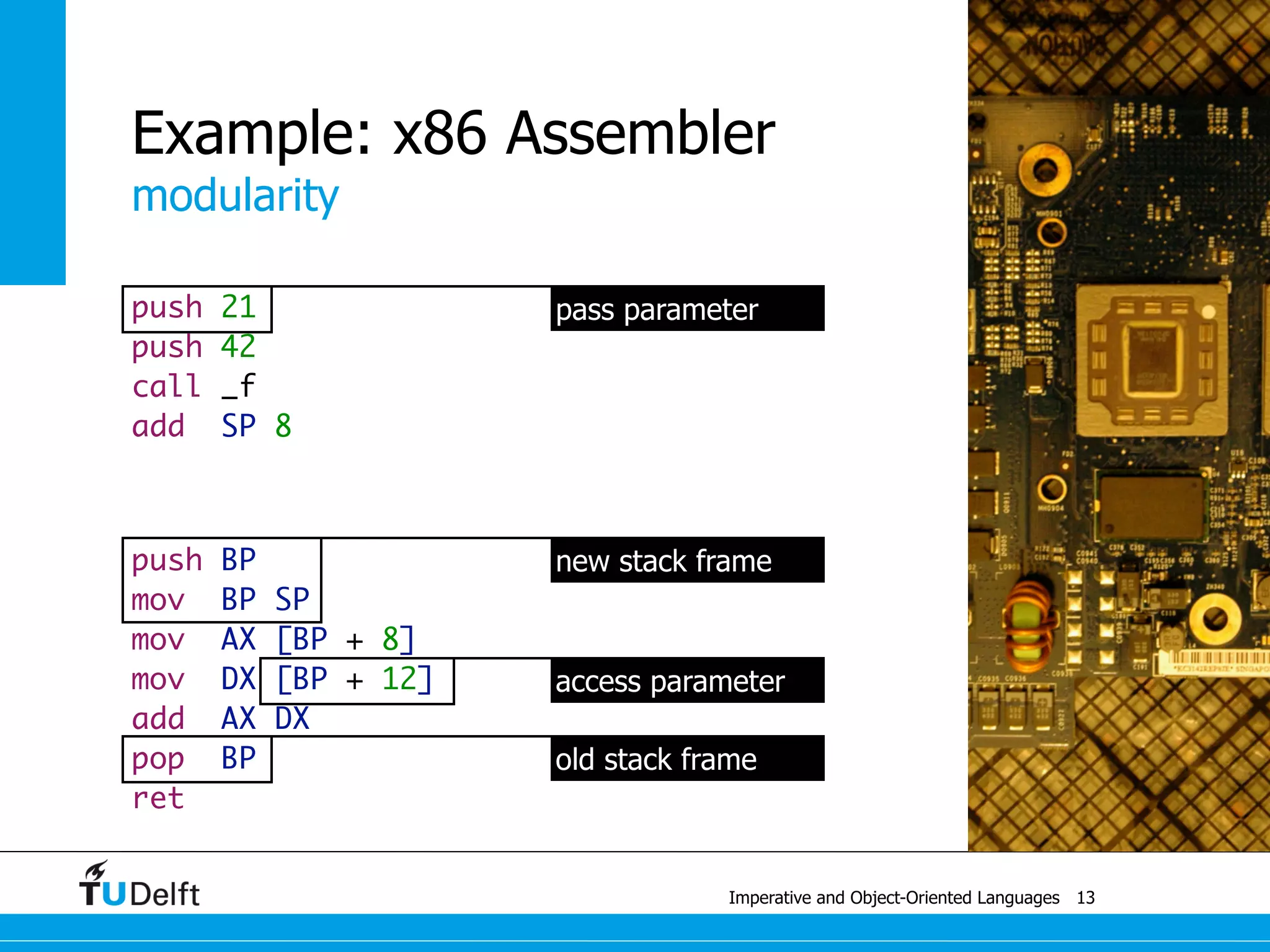 learn more
Imperative and Object-Oriented Languages
Literature
Imperative Languages
Carl A. Gunter: Semantics of Programming Languages: Structures and
Techniques. MIT Press, 1992
Kenneth C. Louden: Programming Languages: Principles and Practice.
Course Technology, 2002
Object-Oriented Languages
Martin Abadi, Luca Cardelli: A Theory of Objects. Springer, 1996.
Kim B. Bruce: Foundations of Object-Oriented Programming Languages:
Types and Semantics. MIT Press, 2002.
Timothy Budd: An Introduction to Object-Oriented Programming.
Addison-Wesley, 2002.
45
 