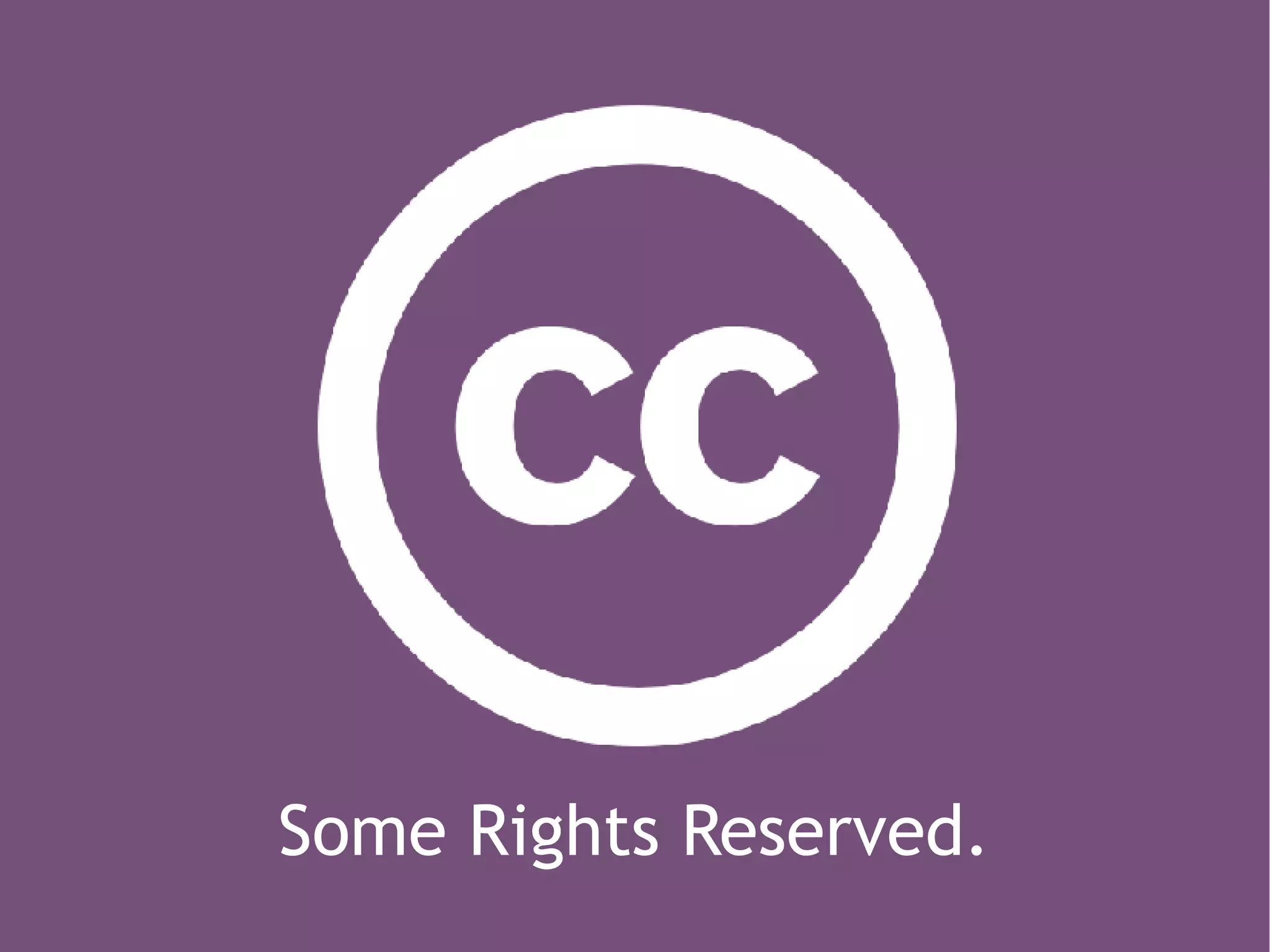Some Rights Reserved.