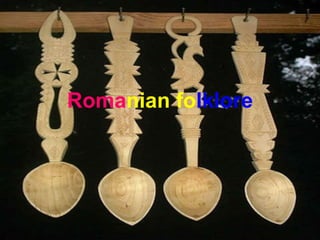 Roma nian   fo lklore 