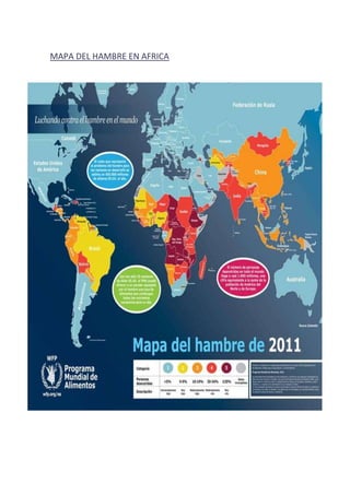 MAPA DEL HAMBRE EN AFRICA
 