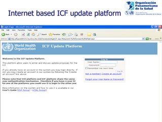Internet based ICF update platform 