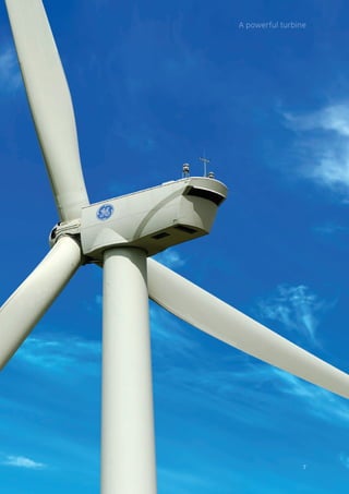 7
A powerful turbine
 