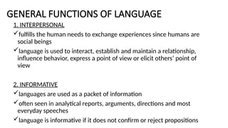 Understanding Language Functions: Interpersonal, Informative, and ...