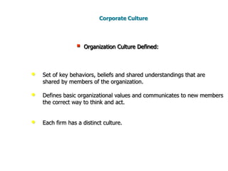 Corporate Culture  Organization Culture Defined: