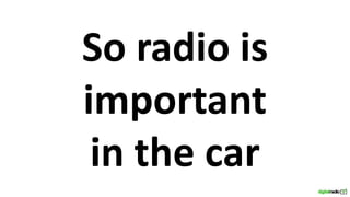 Radio in the car: What does the consumer really want?