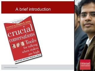 Crucial Conversations and Influencer | PPT