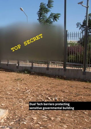 Dual Tech barriers protecting
sensitive governmental building
 