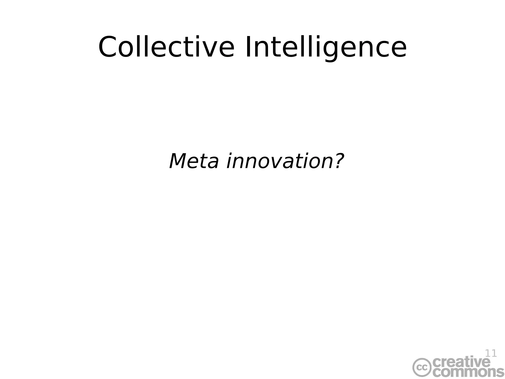 Collective Intelligence Meta innovation? 