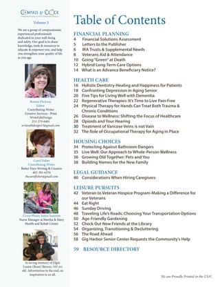 Volume 3
We are Proudly Printed in the USA!
Bonnie Dickson
Editor
Contributing Writer
Creative Services - Print
WriteEditD...