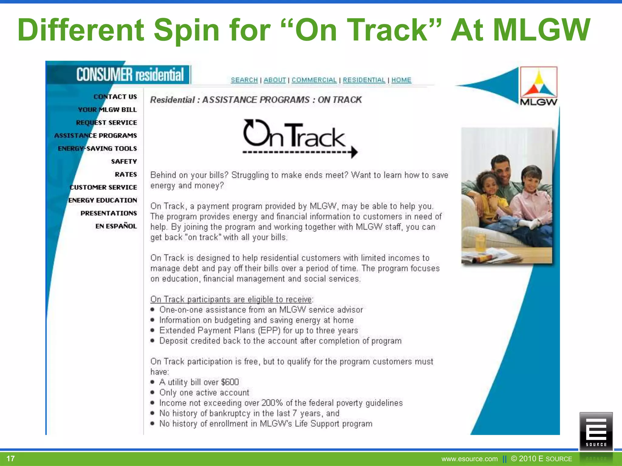 www.esource.com || © 2010 E SOURCE17
Different Spin for “On Track” At MLGW
 