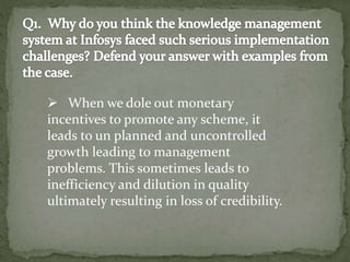  When we dole out monetary
incentives to promote any scheme, it
leads to un planned and uncontrolled
growth leading to management
problems. This sometimes leads to
inefficiency and dilution in quality
ultimately resulting in loss of credibility.
 