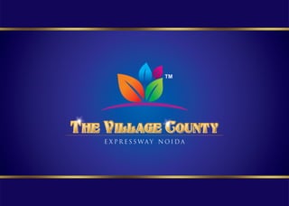 THE VILLAGE COUNTY NEW