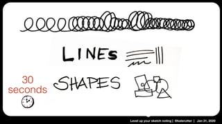 Level up your sketch noting | @katerutter | Jan 31, 2020
30
seconds
 