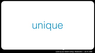 Level up your sketch noting | @katerutter | Jan 31, 2020
unique
 