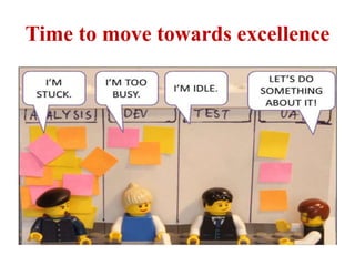 Time to move towards excellence
 