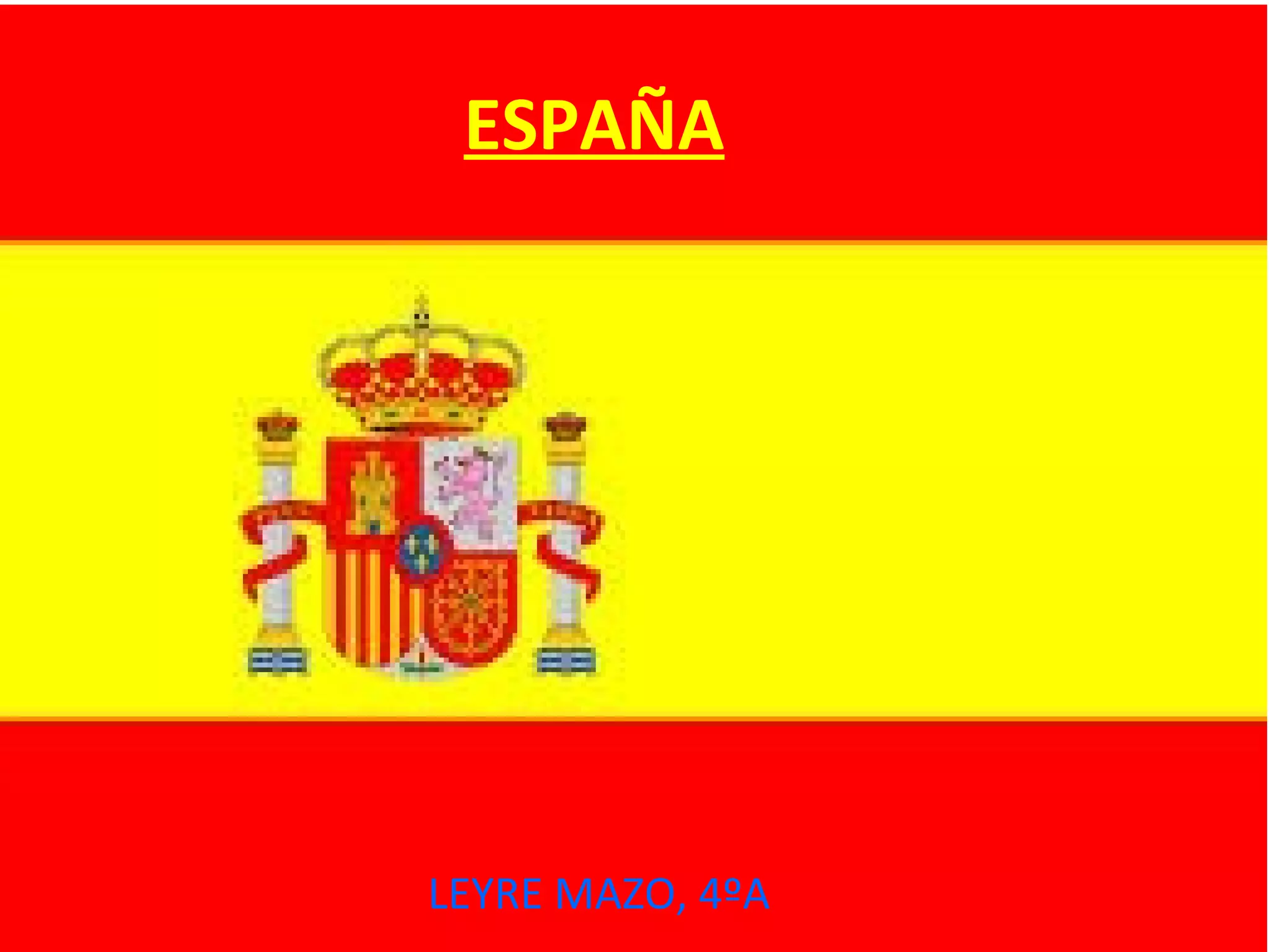 ESPAÑA
LEYRE MAZO, 4ºA