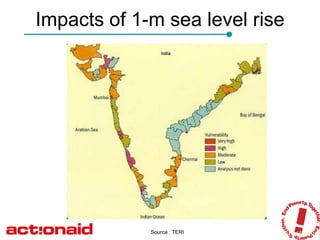 Impacts of 1-m sea level rise




             Source : TERI   TERI (1996)
 