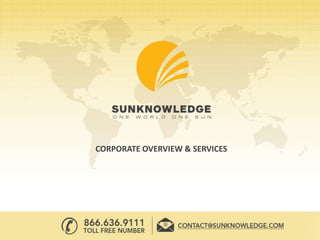 CORPORATE OVERVIEW & SERVICES
 