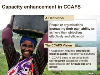 Overview presentation of CCAFS Capacity Building Strategy for West ...