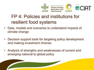 CCAFS – Presentation for Discussion with Donors and Partners – June 2013
