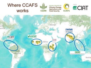 CCAFS – Presentation for Discussion with Donors and Partners – June 2013