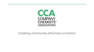 Enabling community pharmacy evolution
 
