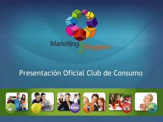 Presentación Oficial Club de Consumo 
