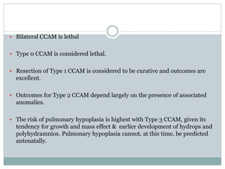 Congenital cystic adenomatoid malformation | PPTX