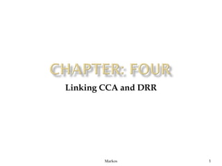 Linking CCA and DRR




        Markos        1
 