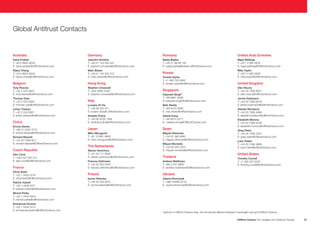 Global Antitrust Contacts
Australia
Germany
Romania
United Arab Emirates
Dave Poddar
T: +612 8922 8033
E: dave.poddar@cliffordchance.com
Joachim Schütze
T: +49 21 143 555 547
E: joachim.schuetze@cliffordchance.com
Nadia Badea
T: +40 21 66 66 100
E: nadia.badea@badea.cliffordchance.com
Nigel Wellings
T: +971 4 362 0676
E: nigel.wellings@CliffordChance.com
Diana Chang
T: +612 8922 8003
E: diana.chang@cliffordchance.com
Marc Besen
T: +49 21 143 555 312
E: marc.besen@cliffordchance.com
Russia
Mike Taylor
T: +971 4 362 0638
E: mike.taylor@cliffordchance.com
Belgium
Hong Kong
Tony Reeves
T: +32 2 533 5943
E: tony.reeves@cliffordchance.com
Stephen Crosswell
T: +852 2826 3456
E: stephen.crosswell@cliffordchance.com
Thomas Vinje
T: +32 2 533 5929
E: thomas.vinje@cliffordchance.com
Italy
Harpreet Singh*
T: +65 6661 2028
E: harpreet.singh@cliffordchance.com
Luciano Di Via
T: +39 06 422 911
E: luciano.divia@ cliffordchance.com
Nish Shetty
T: +65 6410 2285
E: nish.shetty@cliffordchance.com
Aristide Police
T: +39 06 4229 1358
E: aristide.police@cliffordchance.com
Valerie Kong
T: +65 6410 2271
E: vaalerie.kong@CliffordChance.com
Japan
Spain
Miho Mizuguchi
T: +81 3 5561 6640
E: miho.mizuguchi@cliffordchance.com
Miguel Odriozola
T: +34 91 590 9460
E: miguel.odriozola@cliffordchance.com
The Netherlands
Miquel Montañá
T: +34 93 344 2223
E: miquel.montana@cliffordchance.com
Johan Ysewyn
T: +32 2 533 5907
E: johan.ysewyn@cliffordchance.com
China
Emma Davies
T: +86 21 2320 7215
E: emma.davies@cliffordchance.com
Richard Blewett
T: +44 20 7006 8211
E: richard.blewett@CliffordChance.com
Czech Republic
Alex Cook
T: +420 222 555 212
E: alex.cook@cliffordchance.com
France
Oliver Bretz
T: +33 1 4405 5216
E: oliver.bretz@cliffordchance.com
Patrick Hubert
T: +33 1 4405 5371
E: patrick.hubert@cliffordchance.com
Steven Verschuur
T: +31 20 711 9250
E: steven.verschuur@cliffordchance.com
Torsten Syrbe
T: +7 495 725 6400
E: torsten.syrbe@cliffordchance.com
Singapore
Thailand
Frances Dethmers
T: +32 20 533 5043
E: frances.dethmers@cliffordchance.com
Andrew Matthews
T: +66 2 401 8800
E: andrew.matthews@cliffordchance.com
Poland
Alex Nourry
T: +44 20 7006 8001
E: alex.nourry@cliffordchance.com
Jenine Hulsmann
T: +44 20 7006 8216
E: jenine.hulsmann@cliffordchance.com
Alastair Mordaunt
T: +44 20 7006 4966
E: alastair.mordaunt@cliffordchance.com
Elizabeth Morony
T: +44 20 7006 8128
E: elizabeth.morony@cliffordchance.com
Greg Olsen
T: +44 20 7006 2327
E: greg.olsen@cliffordchance.com
Luke Tolaini
T: +44 20 7006 4666
E: luke.tolaini@cliffordchance.com
United States
Timothy Cornell
T: +1 202 912 5220
E: timothy.cornell@cliffordchance.com
Ukraine
Iwona Terlecka
T: +48 22 429 9410
E: iwona.terlecka@cliffordchance.com
United Kingdom
Ulyana Khromyak
T: +380 44390 2219
E: ulyana.khromyak@cliffordchance.com
Michel Petite
T: +33 1 4405 5244
E: michel.petite@cliffordchance.com
Emmanuel Durand
T: +33 1 4405 5412
E: emmanuel.durand@cliffordchance.com
*partner in Clifford Chance Asia, the formal law alliance between Cavenagh Law and Clifford Chance
Clifford Chance Our Insights into Antitrust Trends
31