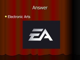 Answer Electronic Arts 