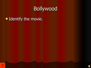 Bollywood Identify the movie. 