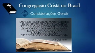 Considerações Gerais
 