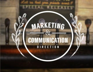 &
communication
D I R E C T I O N
marketing
 