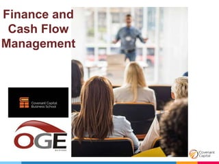 Finance and Cash Flow Management Prof Oyedokun.pptx